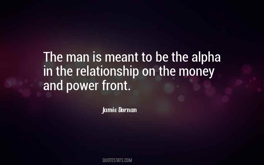 Alpha Man Quotes #1798514