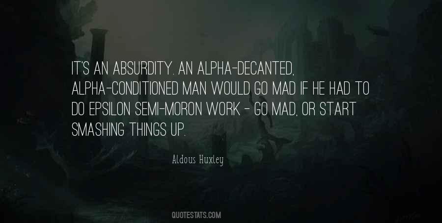 Alpha Man Quotes #1854094