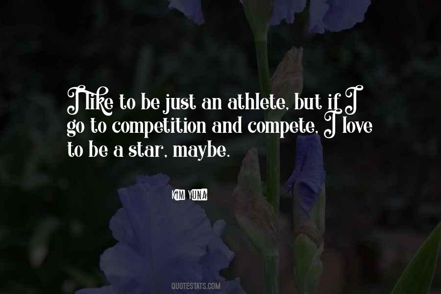 Love Is My Star Quotes #191790