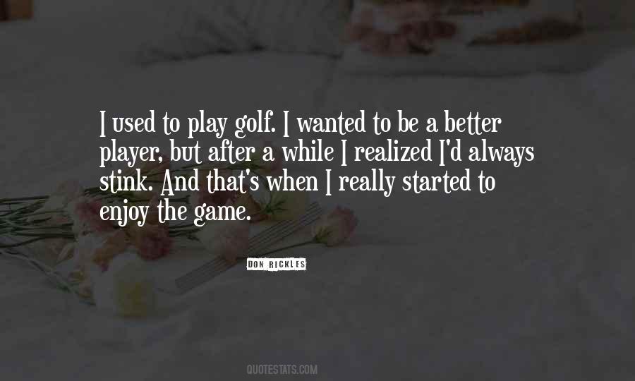 Golf Game Quotes #348877