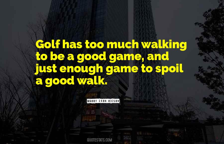 Golf Game Quotes #356820