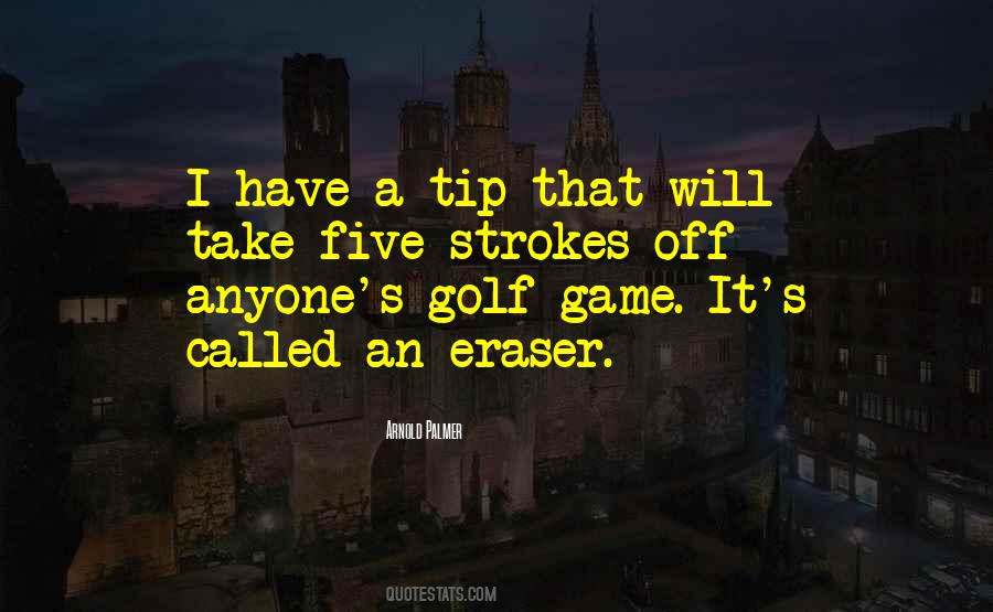 Golf Game Quotes #385434