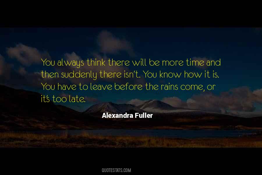 Before It Is Too Late Quotes #438386