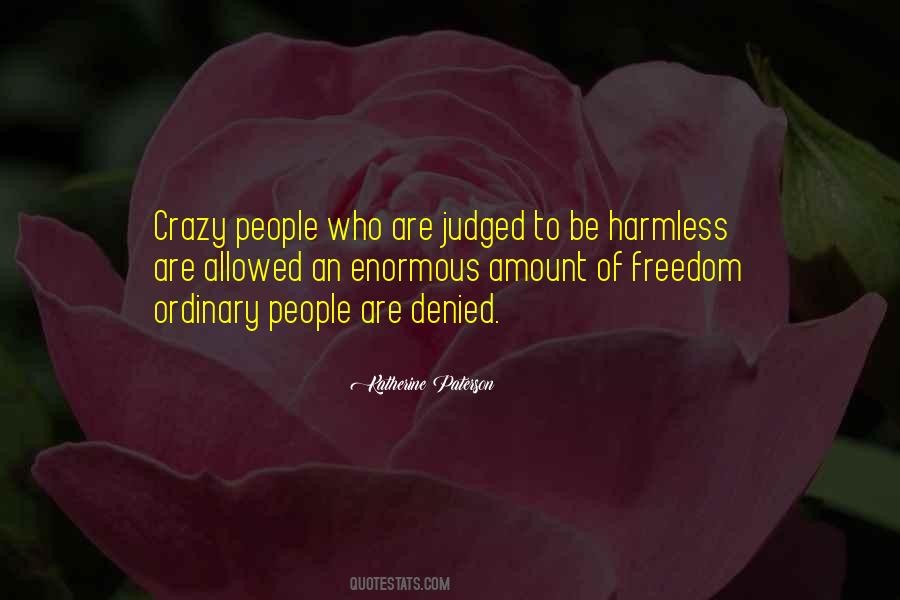 Harmless People Quotes #199715