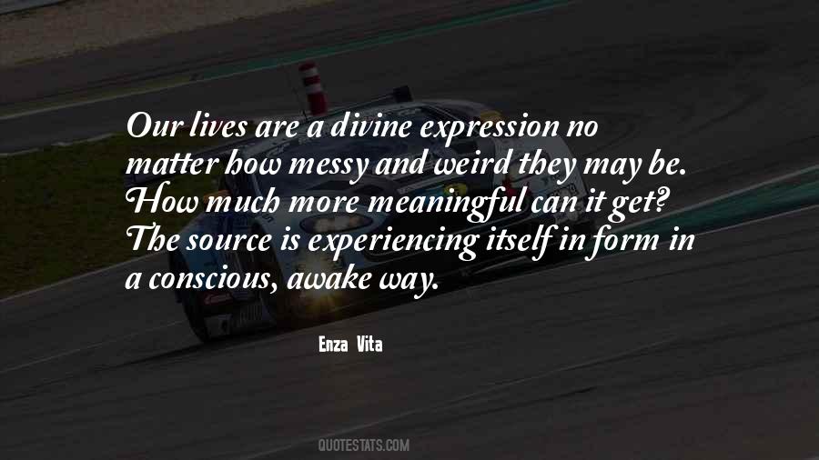 Experiencing The Self Quotes #967942