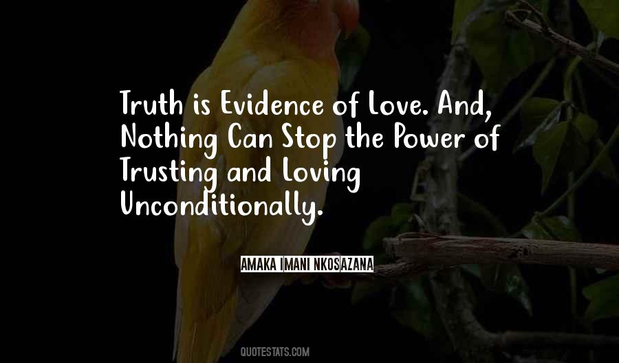 Unconditionally Love Quotes #364966
