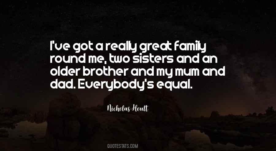 Quotes About My Two Sisters #1699486