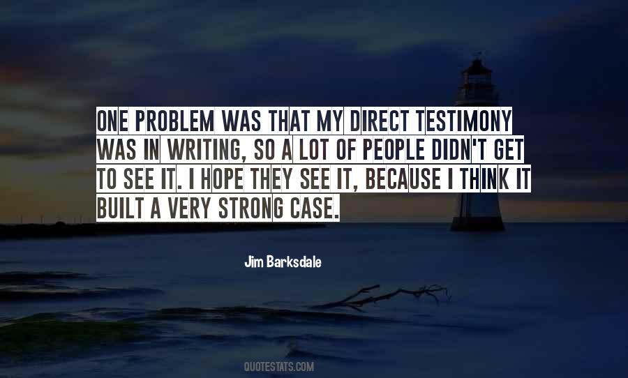 Quotes About My Testimony #1439281