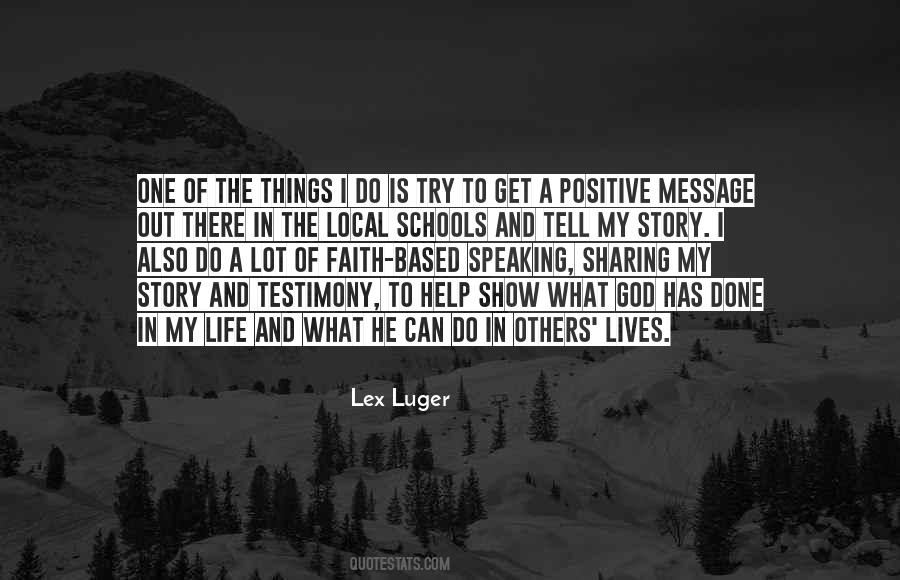 Quotes About My Testimony #172953