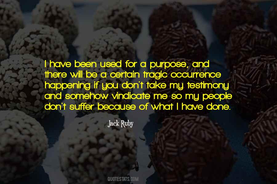 Quotes About My Testimony #37580