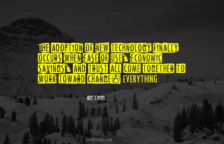 Change Of Technology Quotes #1232851