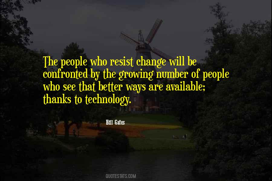 Change Of Technology Quotes #370221