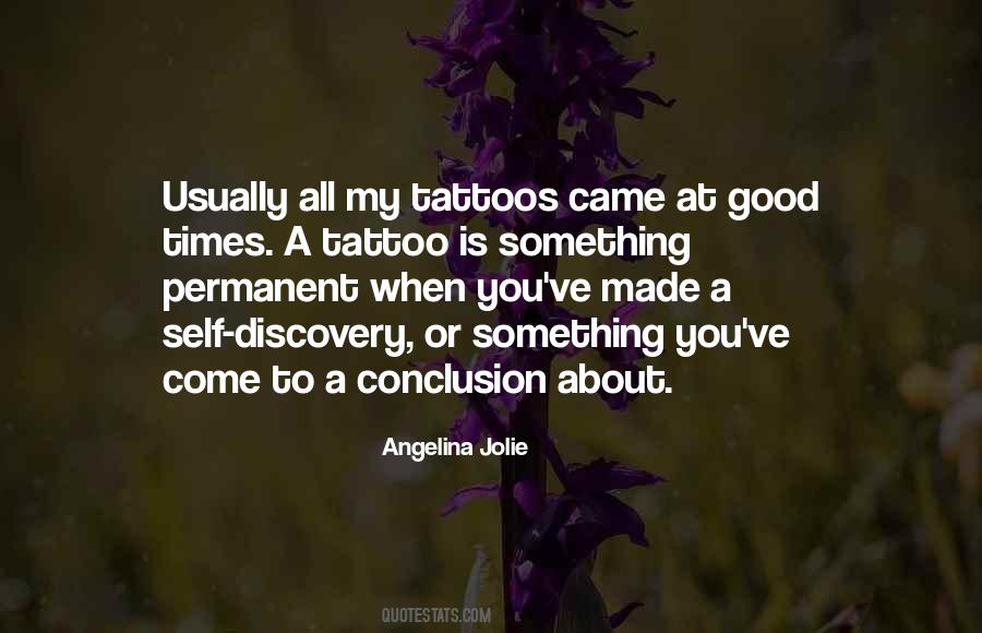 Quotes About My Tattoos #1416727