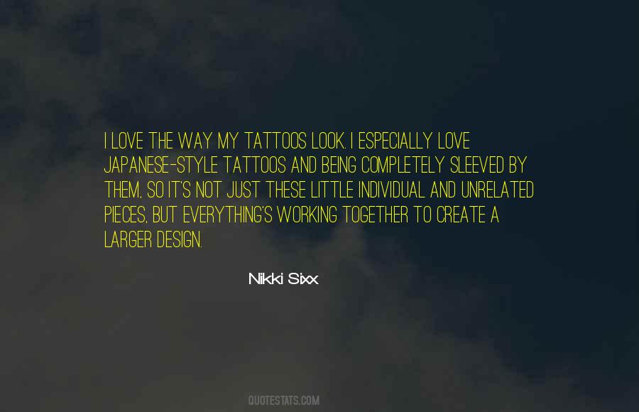 Quotes About My Tattoos #1841944