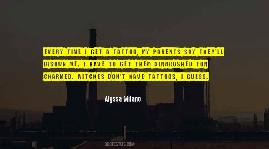 Quotes About My Tattoos #236168