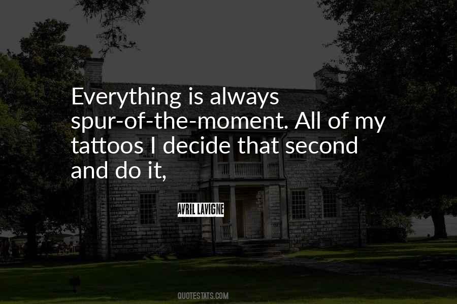 Quotes About My Tattoos #586791