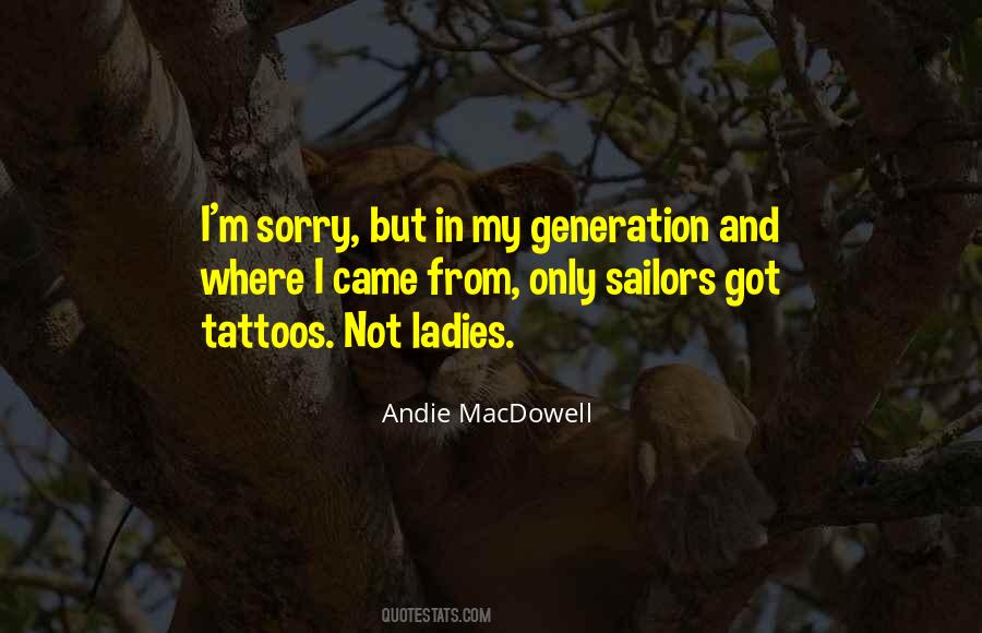 Quotes About My Tattoos #716460