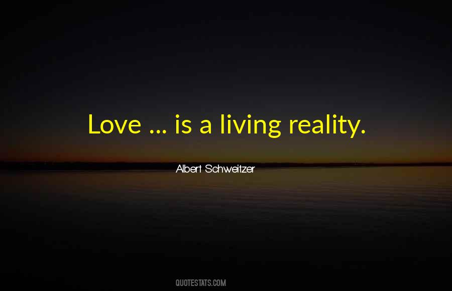 Living Reality Quotes #1283889