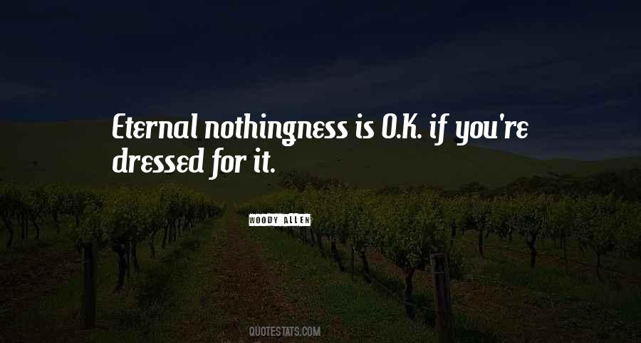 O K Quotes #587430