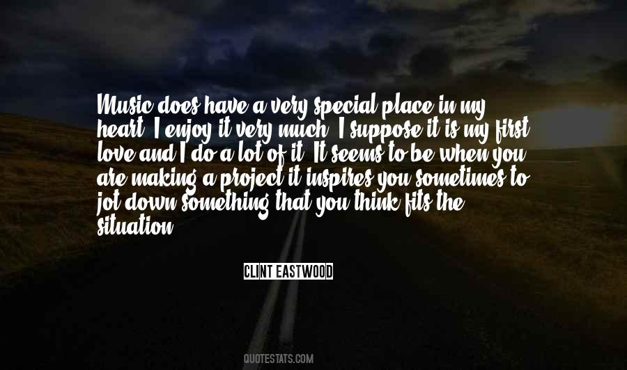 Quotes About My Special Place #1764642