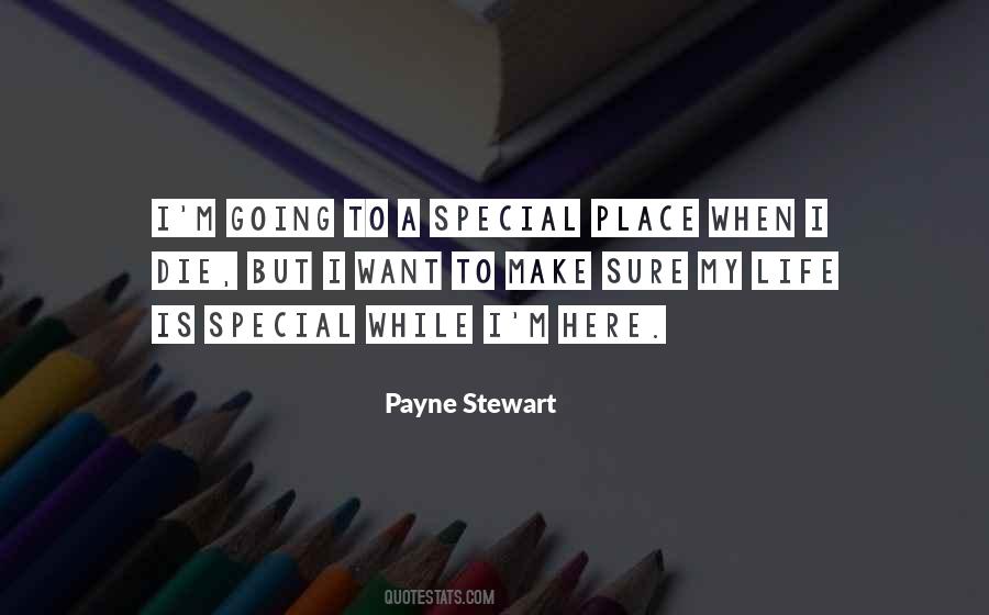 Quotes About My Special Place #929426