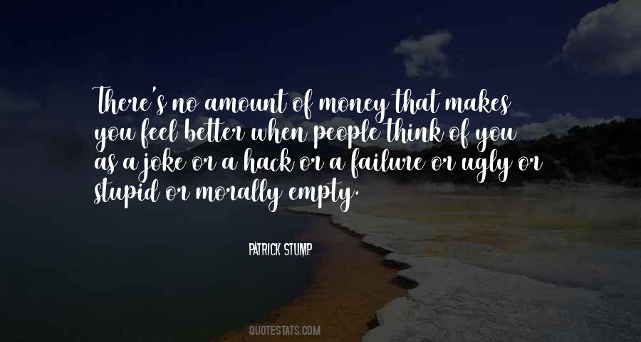 Amount Of Money Quotes #1216782