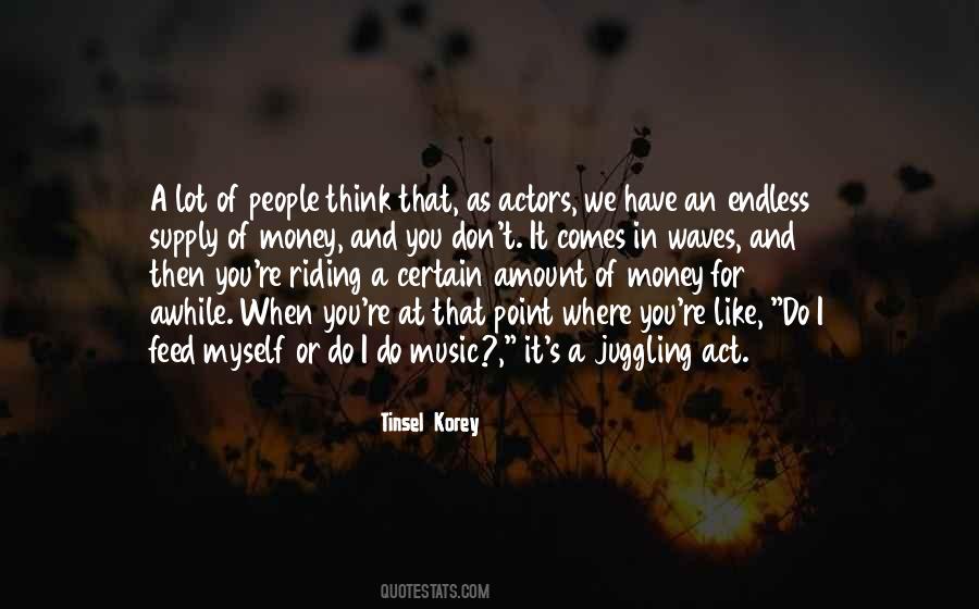 Amount Of Money Quotes #1535890