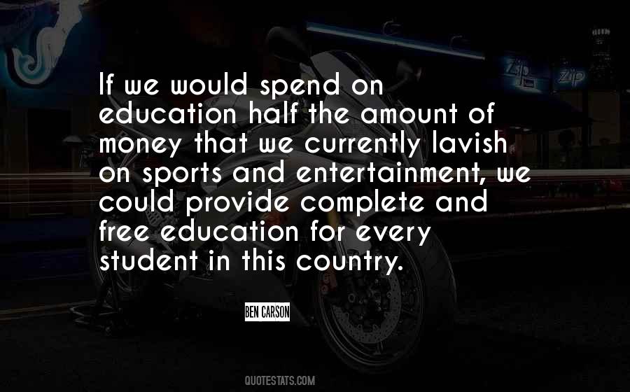 Amount Of Money Quotes #1686996