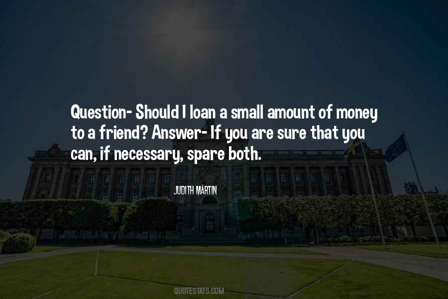 Amount Of Money Quotes #1690840