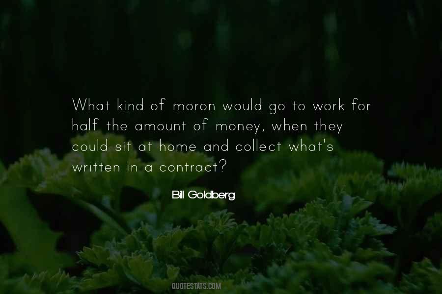 Amount Of Money Quotes #1711886