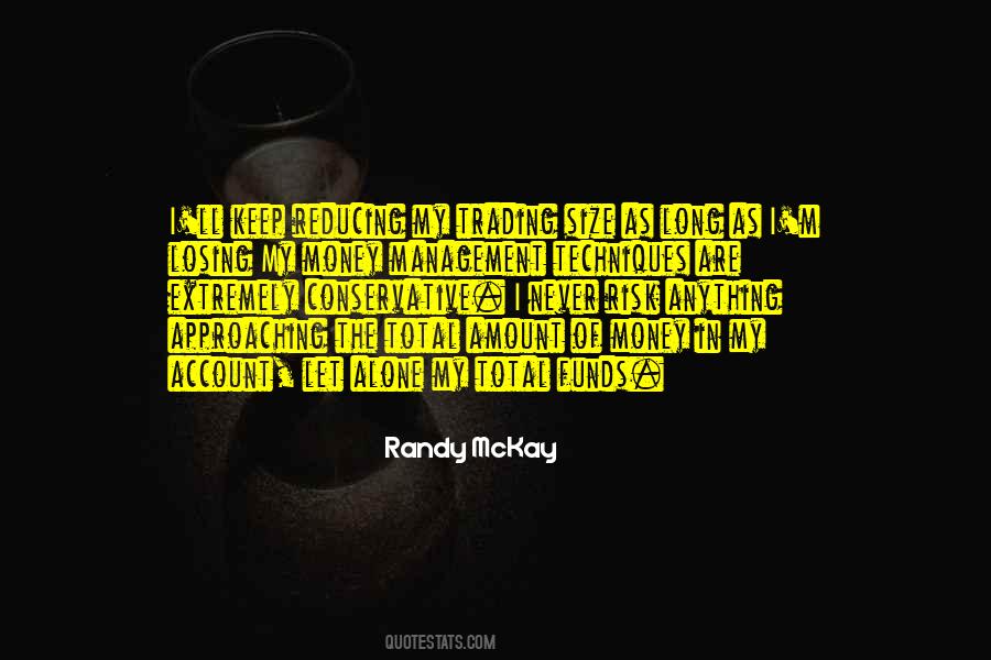 Amount Of Money Quotes #1816919