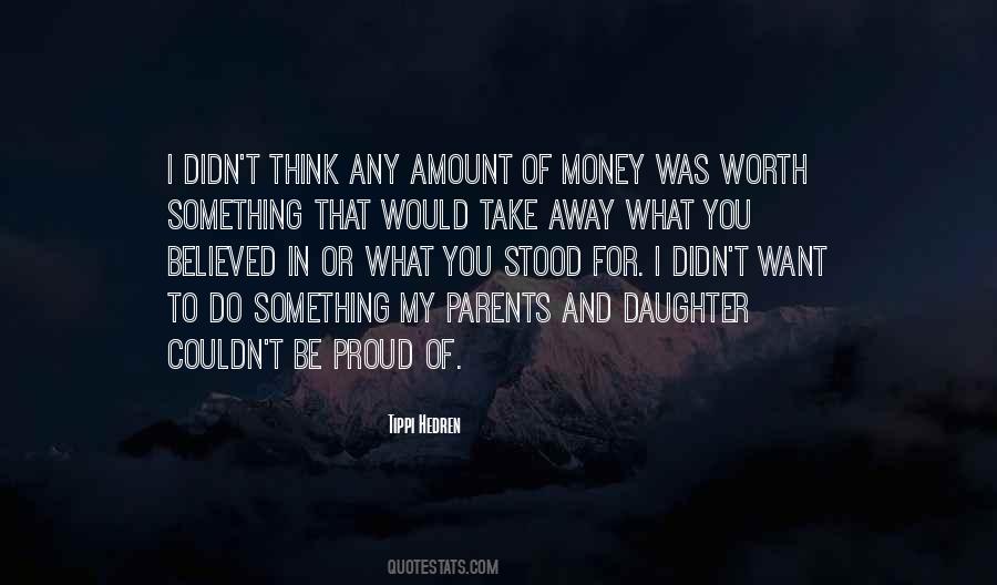 Amount Of Money Quotes #1855876