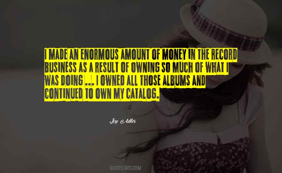 Amount Of Money Quotes #976533