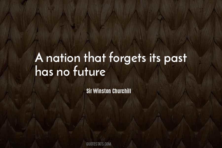 Nation That Forgets Quotes #5304