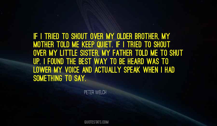 Quotes About My Sister And Me #476304