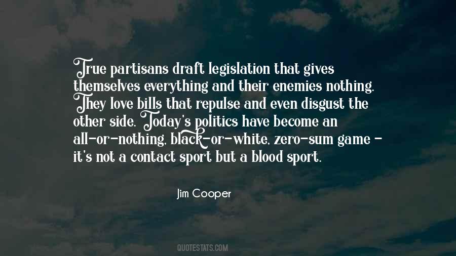 Zero Sum Game Game Quotes #1477039
