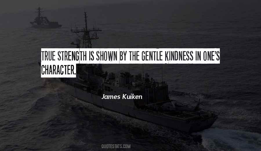 Strength In Character Quotes #1149680