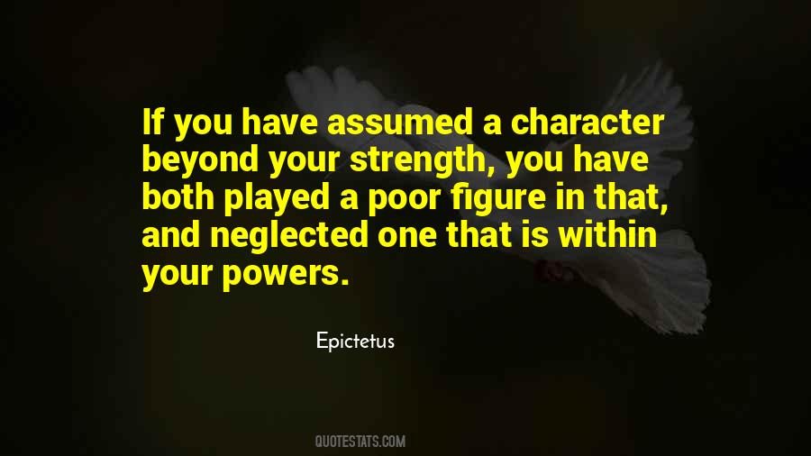 Strength In Character Quotes #1632691
