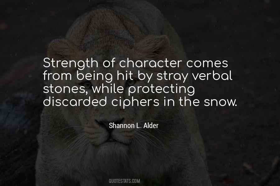 Strength In Character Quotes #172696