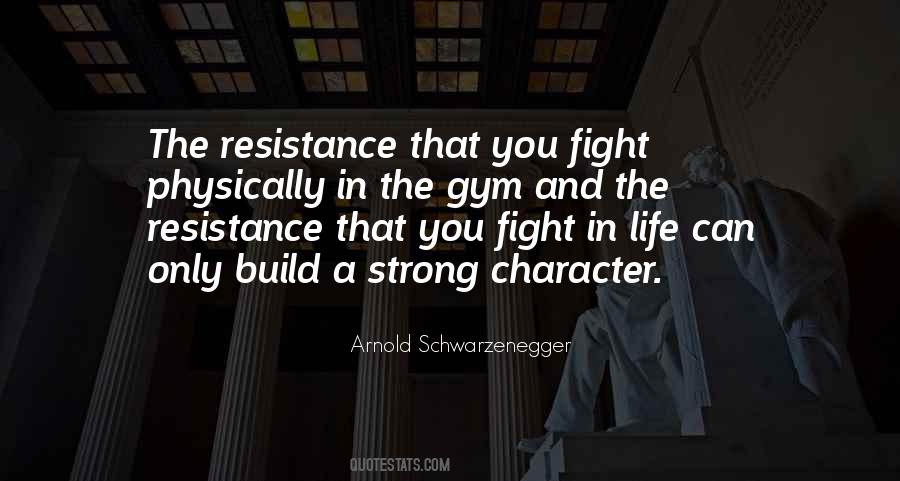 Strength In Character Quotes #1795858