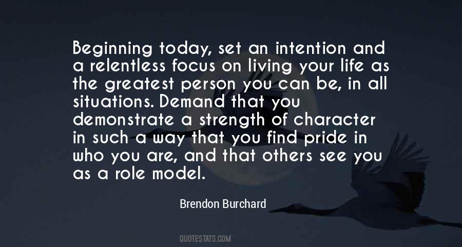 Strength In Character Quotes #316108