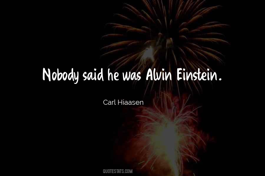 Alvin Quotes #1805910