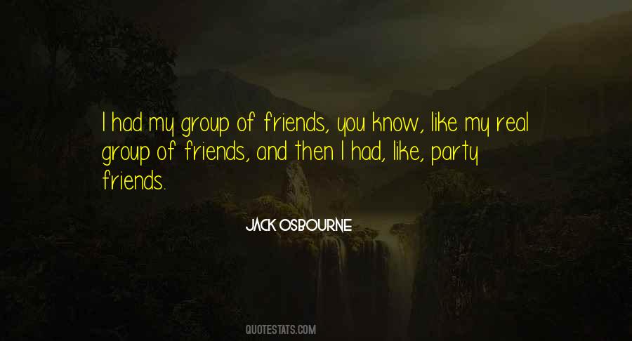 Quotes About My Real Friends #443664