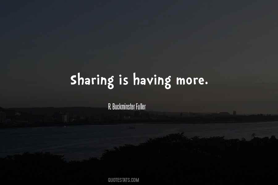 Sharing Is Quotes #481806