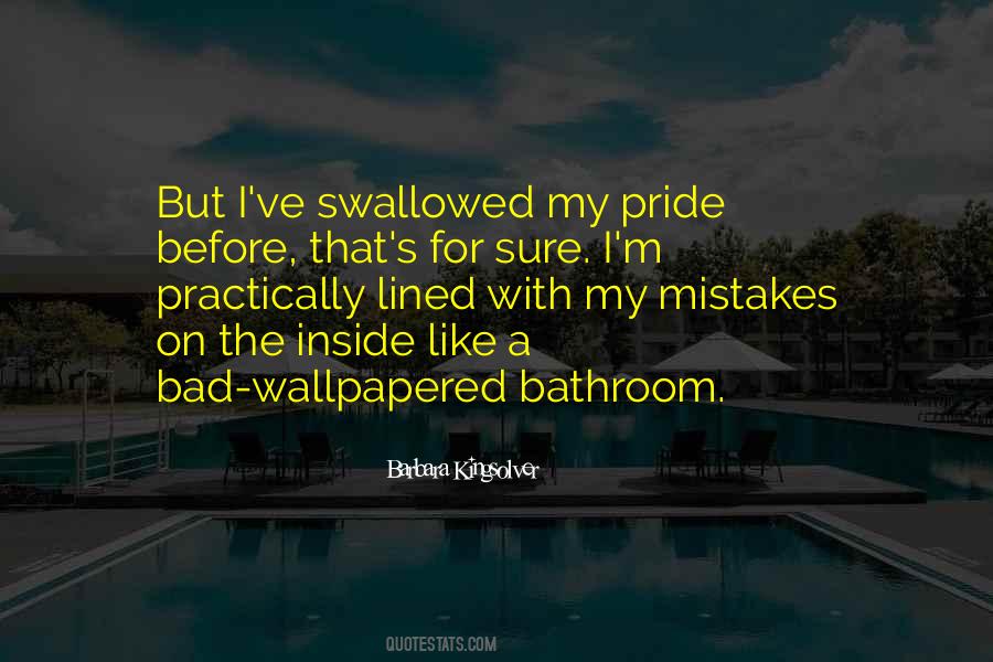 Quotes About My Pride #122319