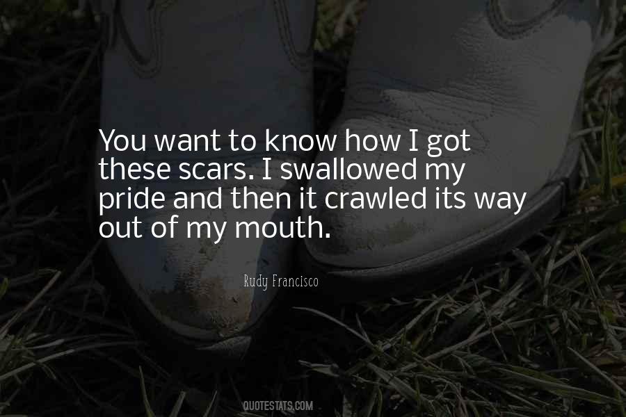 Quotes About My Pride #1287630