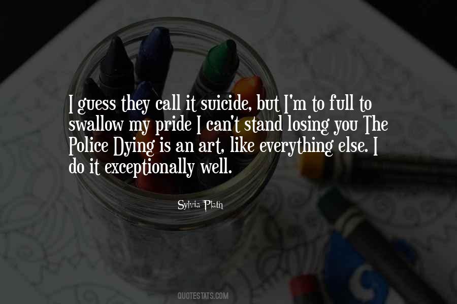 Quotes About My Pride #1313804