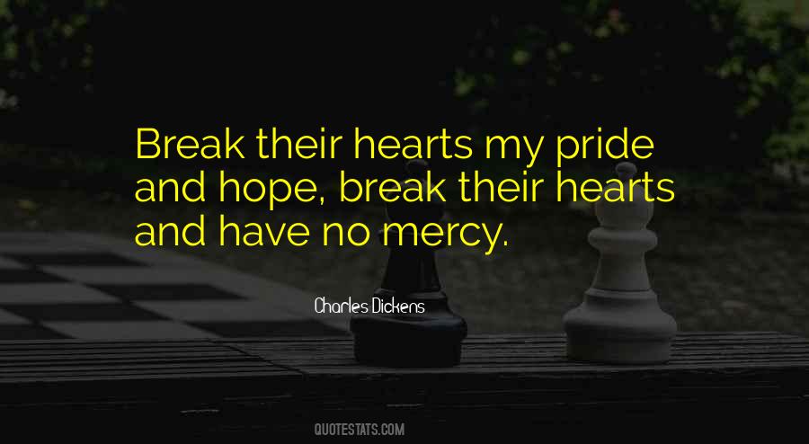 Quotes About My Pride #1363563