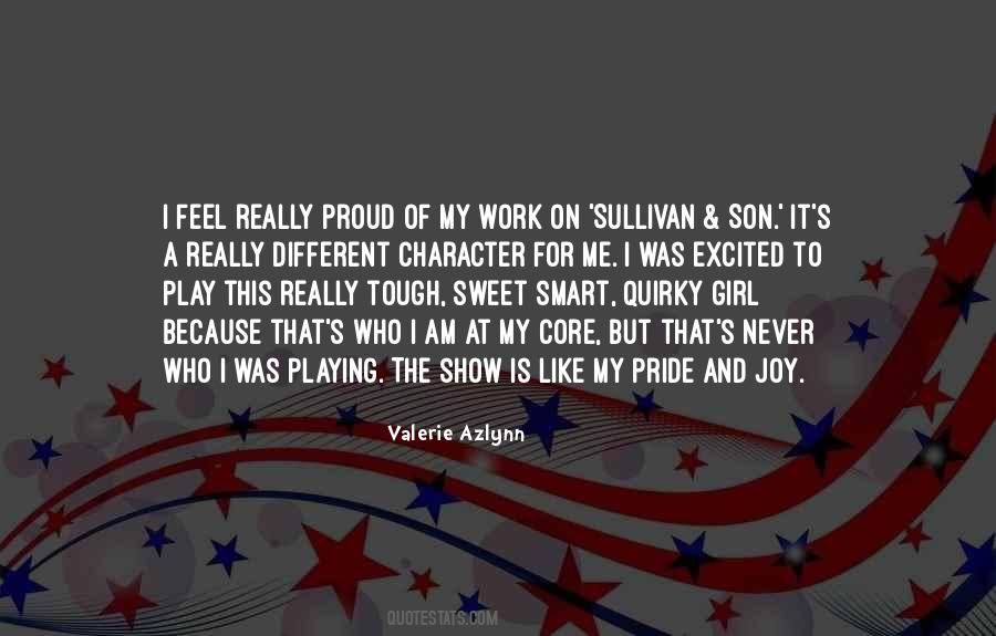 Quotes About My Pride #1566588