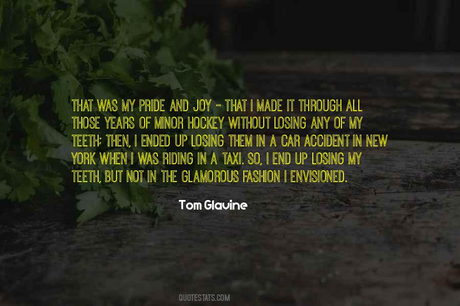 Quotes About My Pride #633419